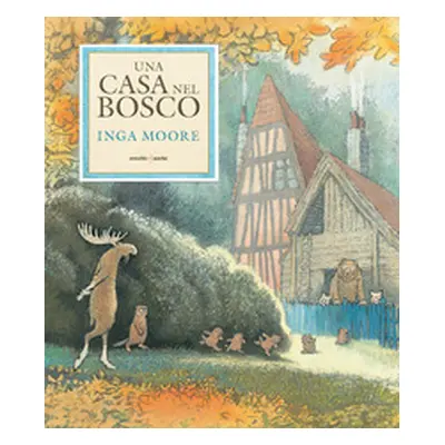 Una casa nel bosco