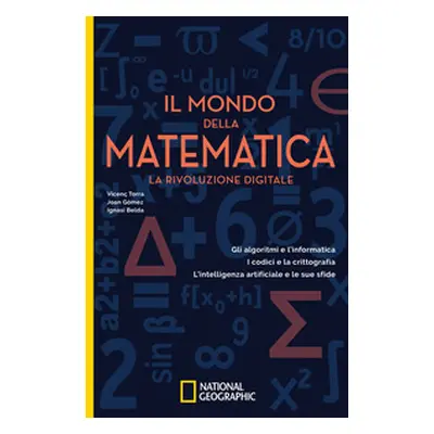 Il mondo della matematica. La rivoluzione digitale