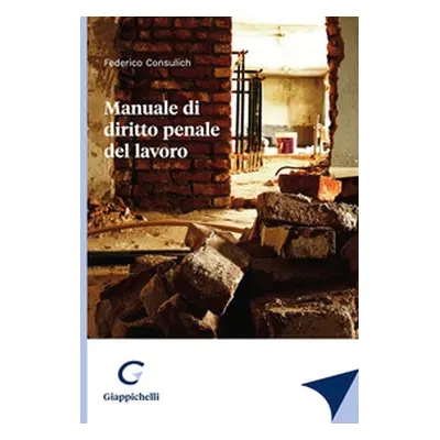 Manuale di diritto penale del lavoro