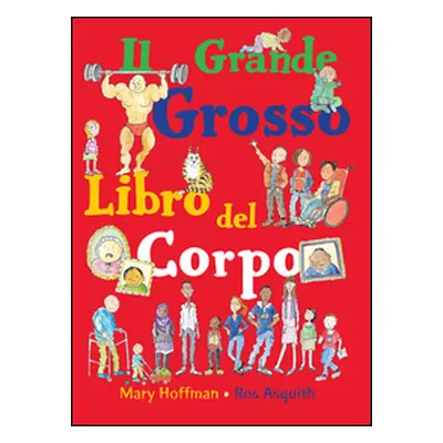 Il grande grosso libro del corpo