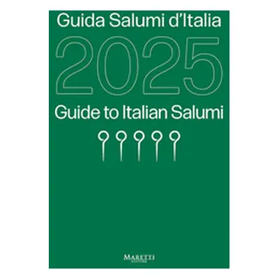 Guida salumi d'Italia 2025. Ediz. italiana e inglese