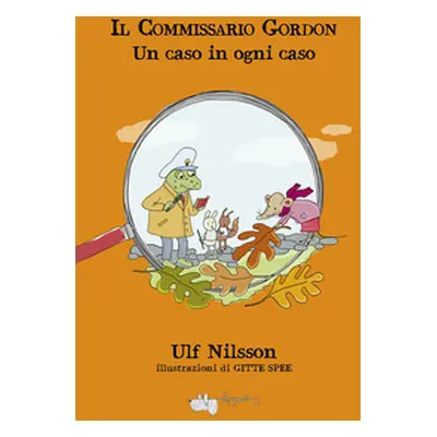 Un caso in ogni caso. Il commissario Gordon