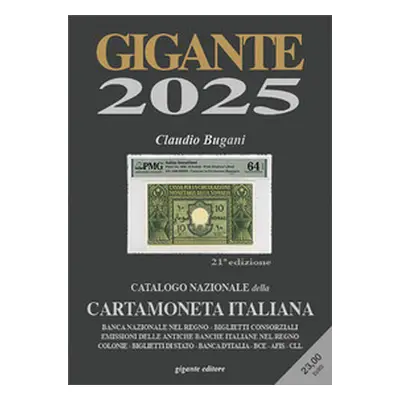 Gigante 2025. Catalogo nazionale della cartamoneta italiana