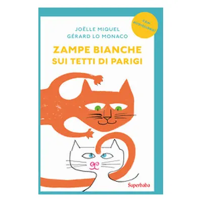 Zampe bianche sui tetti di Parigi. Prime letture