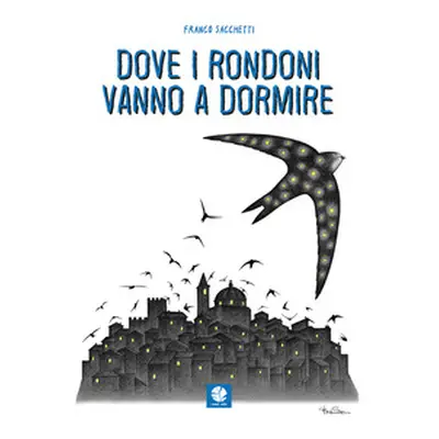 Dove i rondoni vanno a dormire