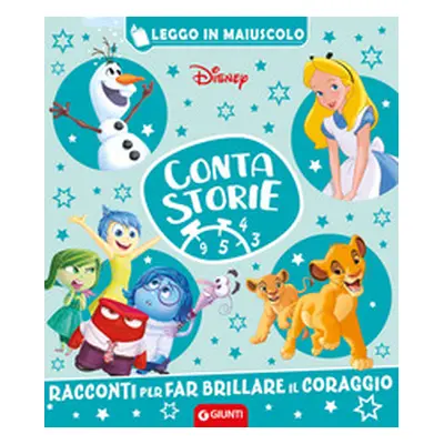 Racconti per far brillare il coraggio. Disney. Contastorie