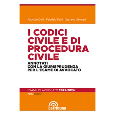 I codici civile e di procedura civile commentati con la giurisprudenza per l'esame di avvocato. 