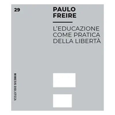 L'educazione come pratica della libertà