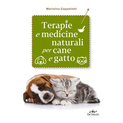 Terapie e medicine naturali per cane e gatto