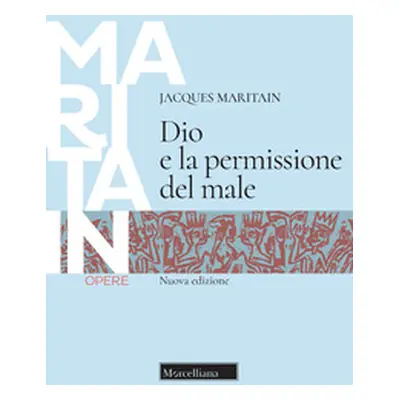 Dio e la permissione del male