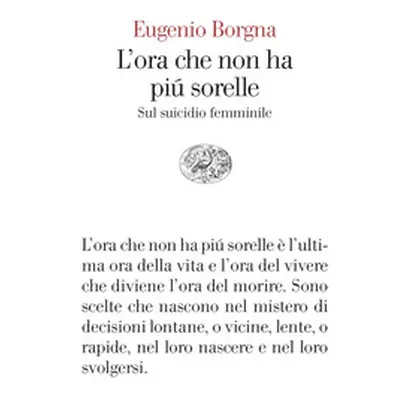 L'ora che non ha più sorelle. Sul suicidio femminile