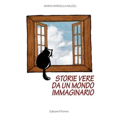 Storie vere da un mondo immaginario