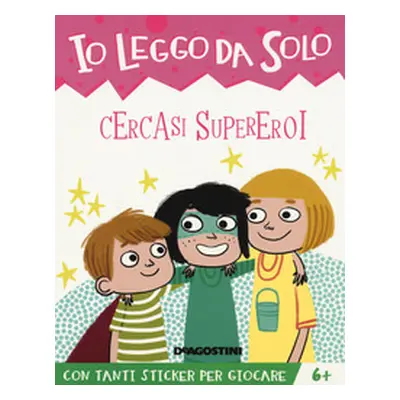 Cercasi supereroi. Con adesivi