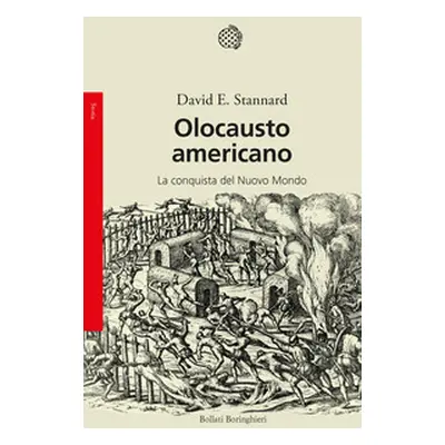 Olocausto americano. La conquista del Nuovo Mondo