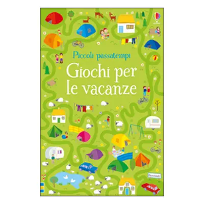 Giochi per le vacanze. Piccoli passatempi