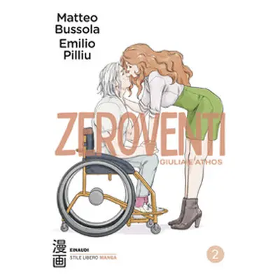 Zeroventi. Giulia e Athos - Vol. 2