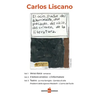 Teatro: Verso Itaca-Il lettore erratico-L'informatore. Ediz. italiana e spagnola