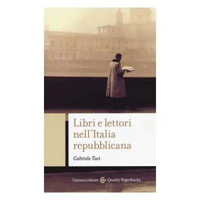 Libri e lettori nell'Italia repubblicana