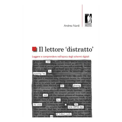 Il lettore «distratto». Leggere e comprendere nell'epoca degli schermi digitali