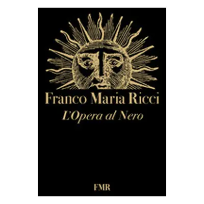 Franco Maria Ricci. L'opera al nero