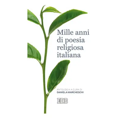 Mille anni di poesia religiosa italiana