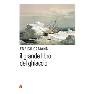 Il grande libro del ghiaccio