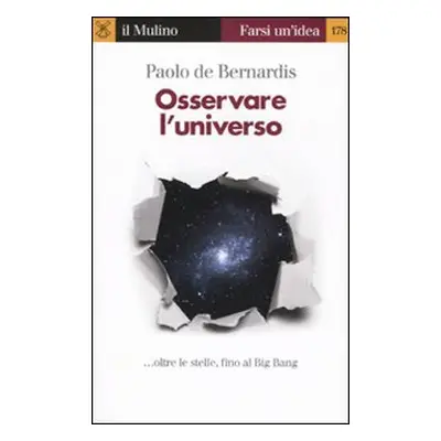 Osservare l'universo... oltre le stelle, sino al Big Bang