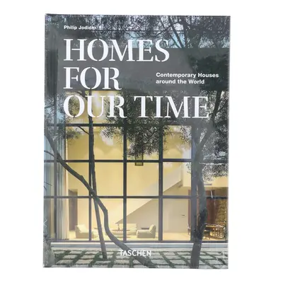 Taschen "Homes For Our Time" By Philip Jodidio